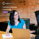 Holistic Lifestyle Coaching Level 2 ONLINE