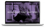 Movement that Matters - In-Depth Training System