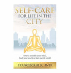 Self Care for Life in the City - eBook